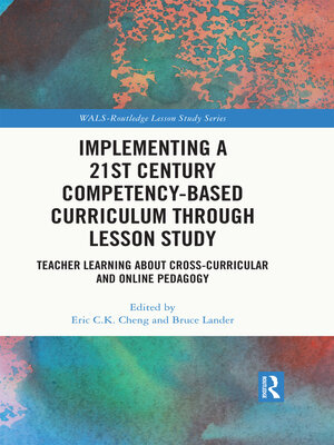 cover image of Implementing a 21st Century Competency-Based Curriculum Through Lesson Study
